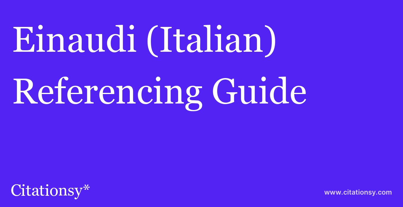 cite Einaudi (Italian)  — Referencing Guide